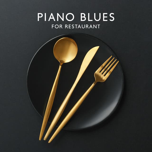 Piano Blues for Restaurant: Beautiful Memories with Jazz - Background Instrumental Music Collective