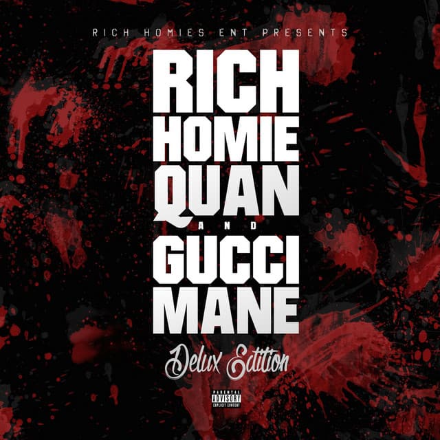 Deluxe Edition - Rich Homie Quan