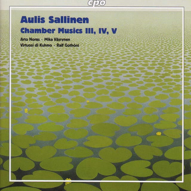 Sallinen: Chamber Music Iii, Vi and V / Introduction and Tango Overture / Elegy for Sebastian Knight - Aulis Sallinen