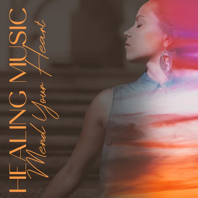 Healing Music: Mend Your Heart - The Heart Menders