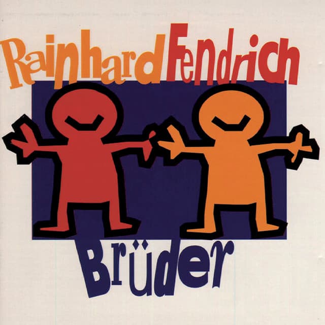 Brüder - Rainhard Fendrich