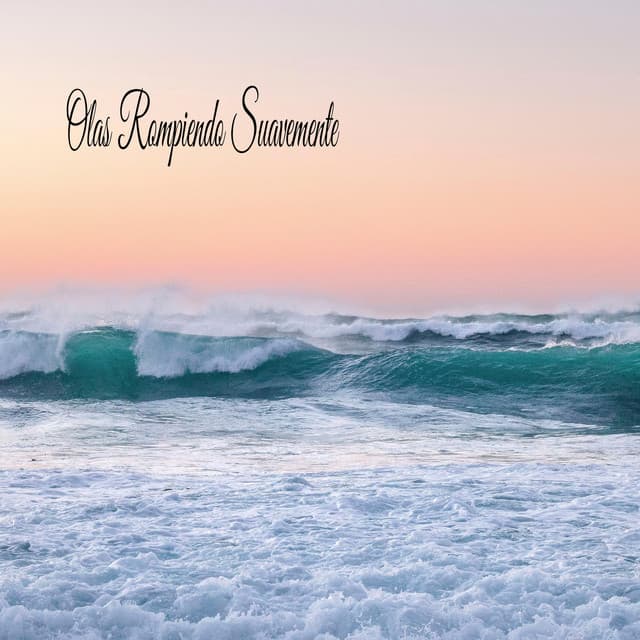 Olas Rompiendo Suavemente - Estudiar música para concentrarse