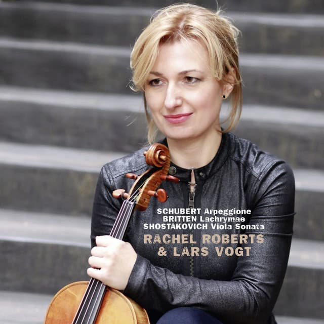 Schubert & Britten & Shostakovich - Rachel Roberts