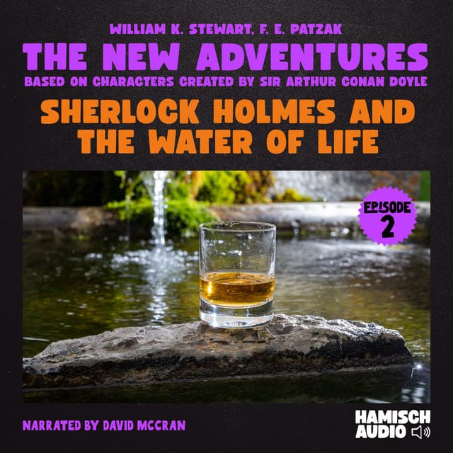 Sherlock Holmes and the Water of Life - The New Adventures of Sherlock Holmes