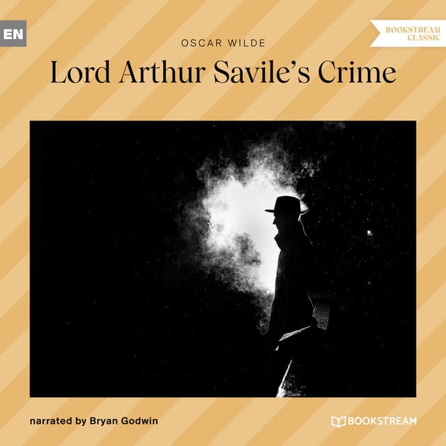 Lord Arthur Savile's Crime - Bryan Godwin