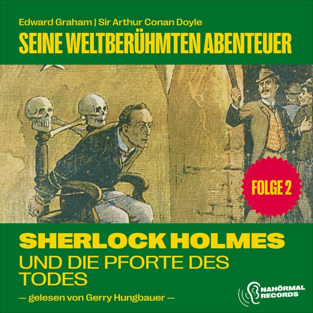 Sherlock Holmes und die Pforte des Todes - Sherlock Holmes - Seine weltberühmten Abenteuer