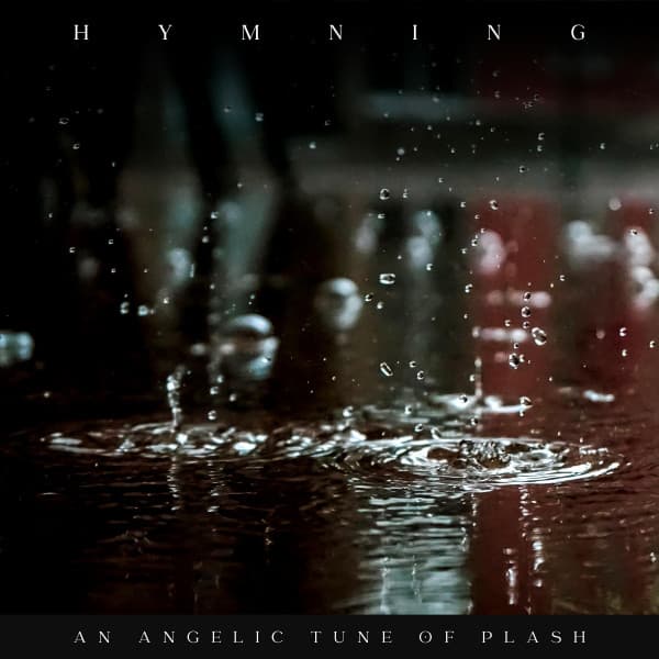 Hymning an Angelic Tune of Plash - Rain for Deep Sleep