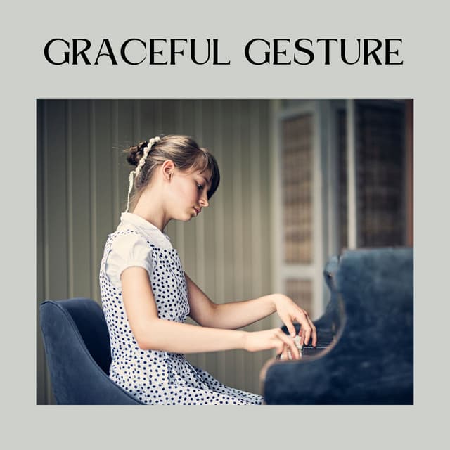 Graceful Gesture - Emotional Piano Music