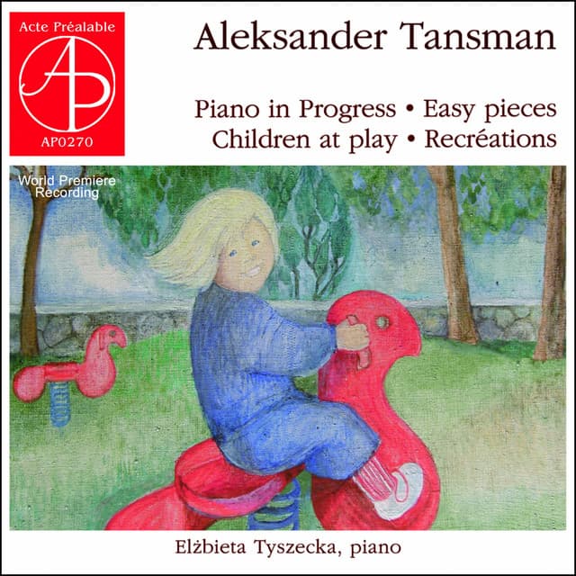 Aleksander Tansman - Children at Play. Easy Pieces - Alexandre Tansman