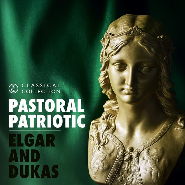 Classical Collection - Elgar & Dukas - Edward Elgar