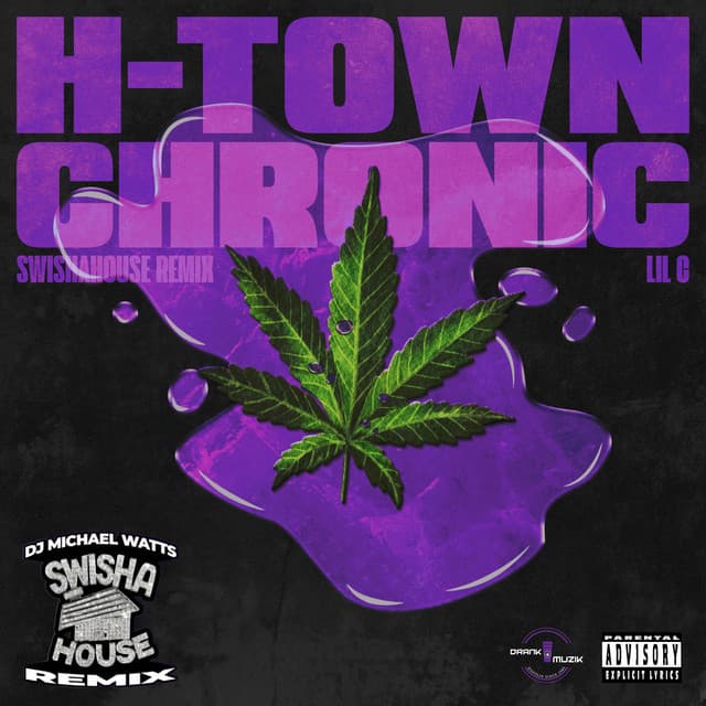 H-Town Chronic - Lil C