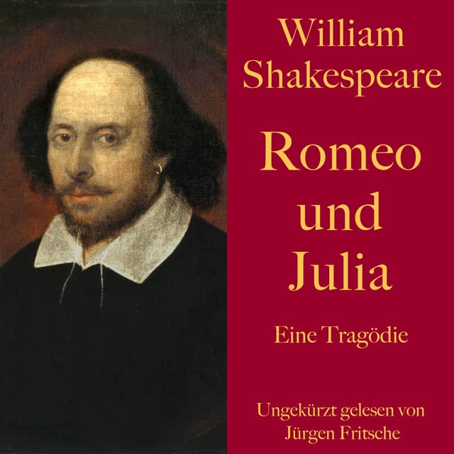 William Shakespeare: Romeo und Julia - William Shakespeare