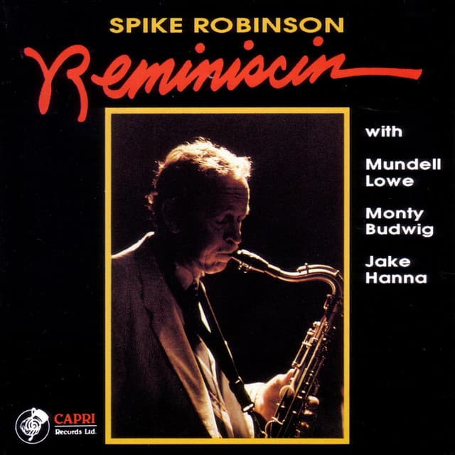 Reminiscin - Spike Robinson