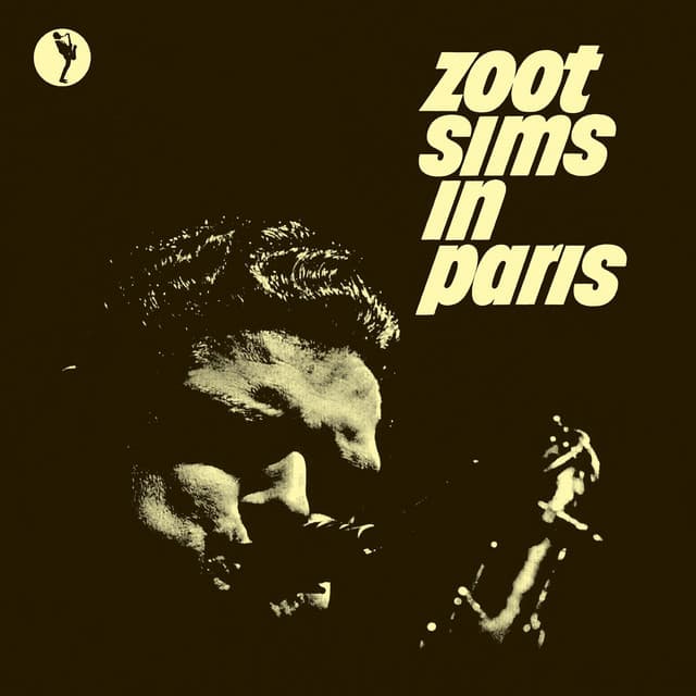 Zoot Sims In Paris - Zoot Sims