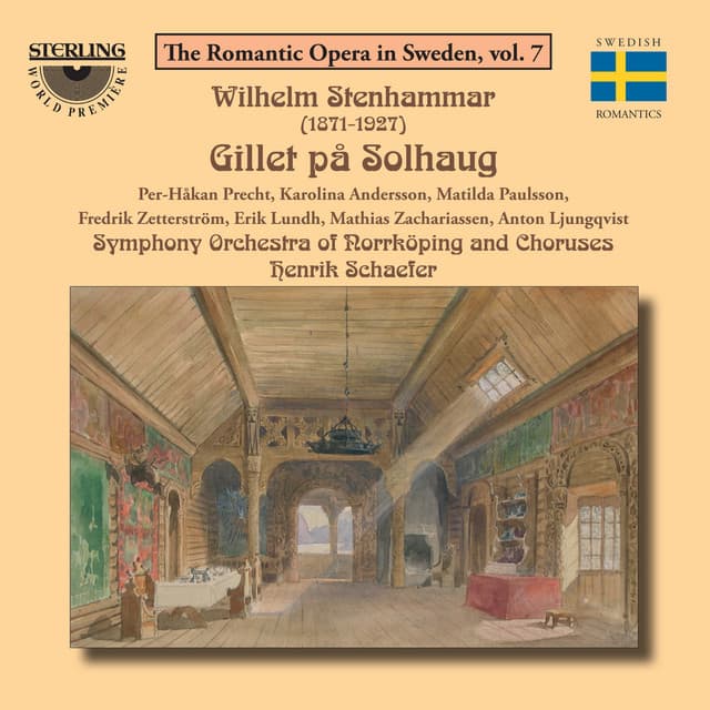 Stenhammar: Gillet På Solhaug - Wilhelm Stenhammar