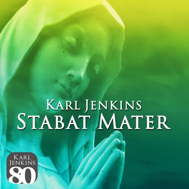 Stabat Mater - Karl Jenkins