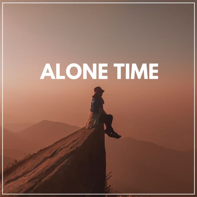 Alone Time - Sleep Music Dreams