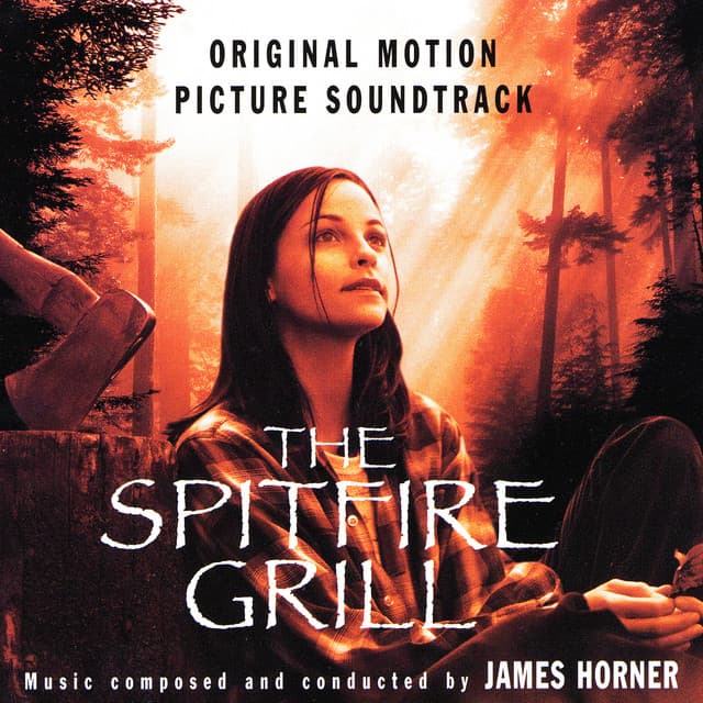 The Spitfire Grill - Original Soundtrack Recording - James Horner