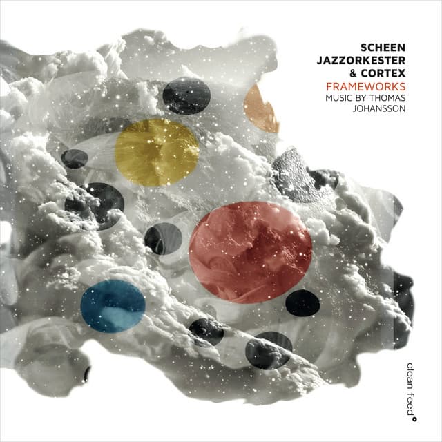 Frameworks - Scheen Jazzorkester