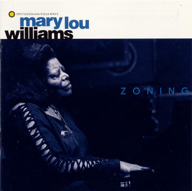 Zoning - Mary Lou Williams