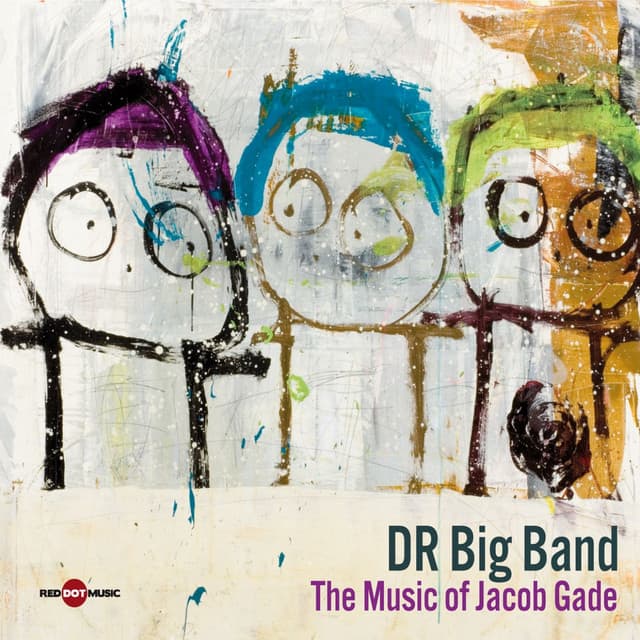 The Music Of Jacob Gade - DR Big Band