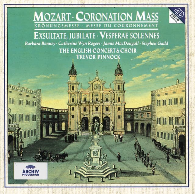 Mozart: Coronation Mass ; Exsultate, jubilate; Vesperae Solennes - Wolfgang Amadeus Mozart
