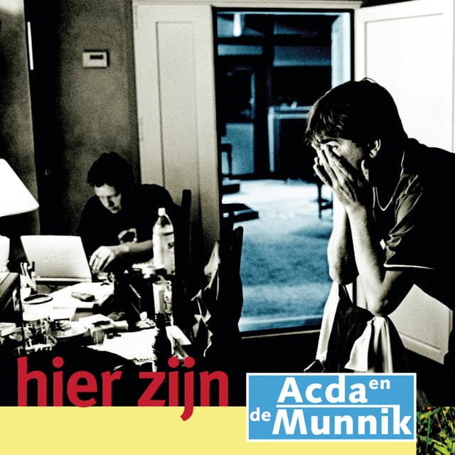 Hier Zijn - Acda en de Munnik