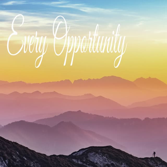 Every Opportunity - Pro Sound Effects Library