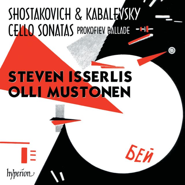Shostakovich & Kabalevsky: Cello Sonatas - Steven Isserlis