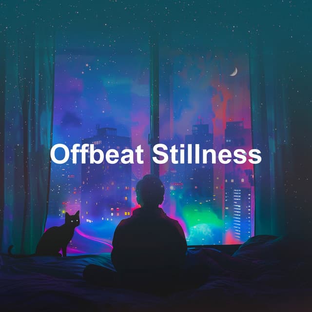 Offbeat Stillness - Lofi Hip-Hop Beats
