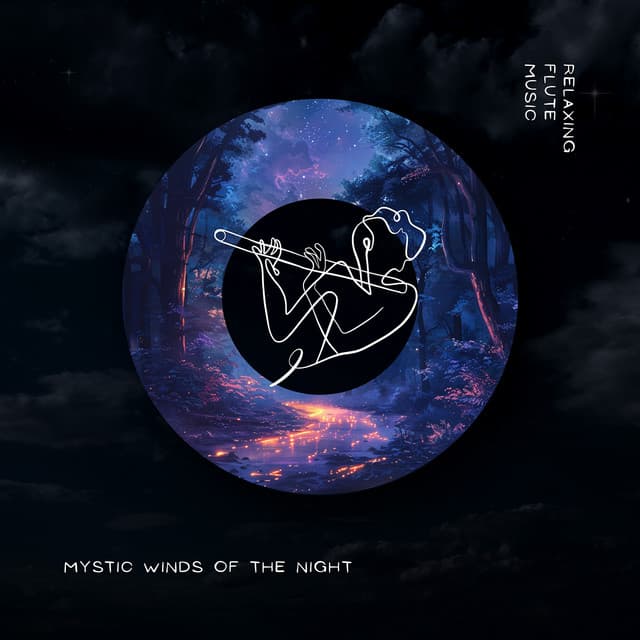 Mystic Winds of the Night - Relaxing Flute Music