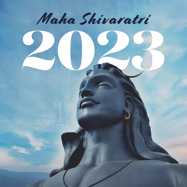 Maha Shivaratri 2023 – Indian Songs - World Festival Anthems
