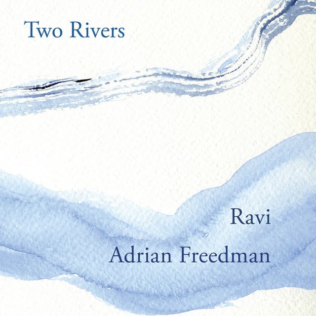Two Rivers - Adrian Freedman