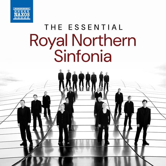 The Essential Royal Northern Sinfonia - Royal Northern Sinfonia