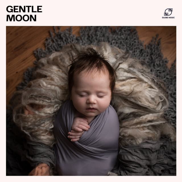 Gentle Moon: Baby Sleep Music - Newborn Sleep Music Lullabies