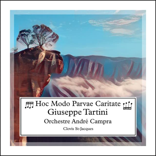 Tartini: Hoc Modo Parvae Caritate - Giuseppe Tartini