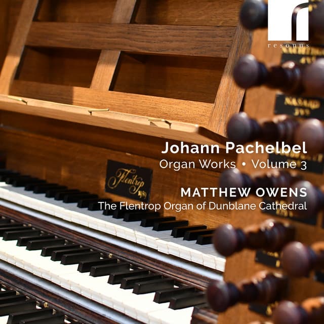Pachelbel: Organ Works, Volume 3 - Johann Pachelbel