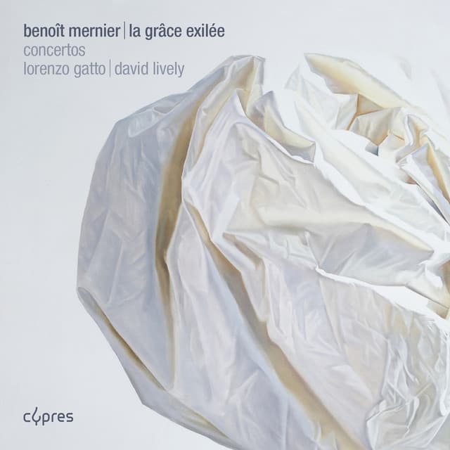 La grâce exilée | Concertos - Benoît Mernier