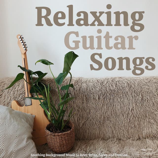 Relaxing Guitar Songs: Soothing Background Music to Rest, Relax, Sleep and Unwind - SleepTherapy