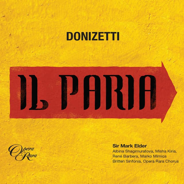 Donizetti: Il Paria - Gaetano Donizetti