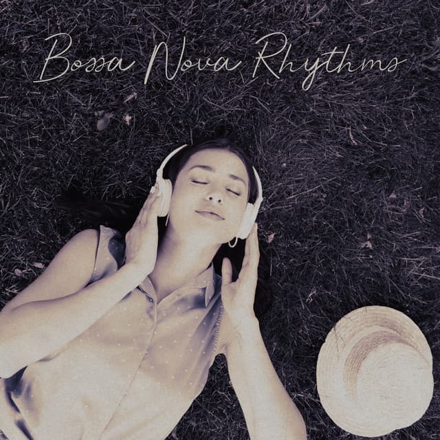 Bossa Nova Rhythms - Sweet Relaxation, Deep Chillout, Jazz for the Evening Rest - Bossa Nova 2019