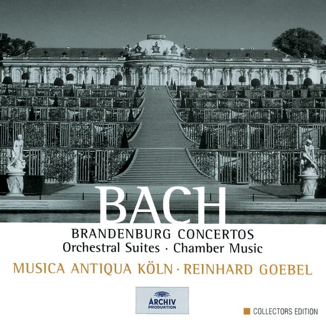 Bach: Brandenburg Concertos; Orchestral Suites; Chamber Music - Johann Sebastian Bach