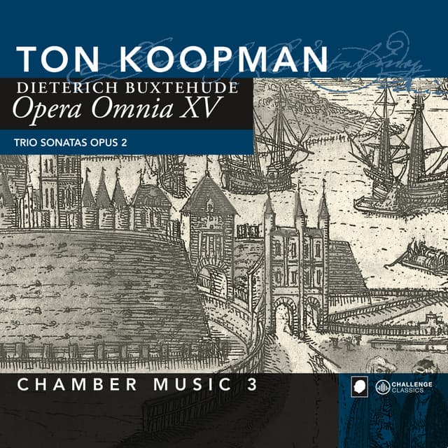 Opera Omnia XV - Chamber music vol. 3 - Dietrich Buxtehude