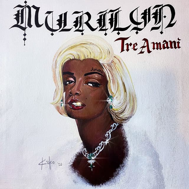 Murilyn - Tre' Amani
