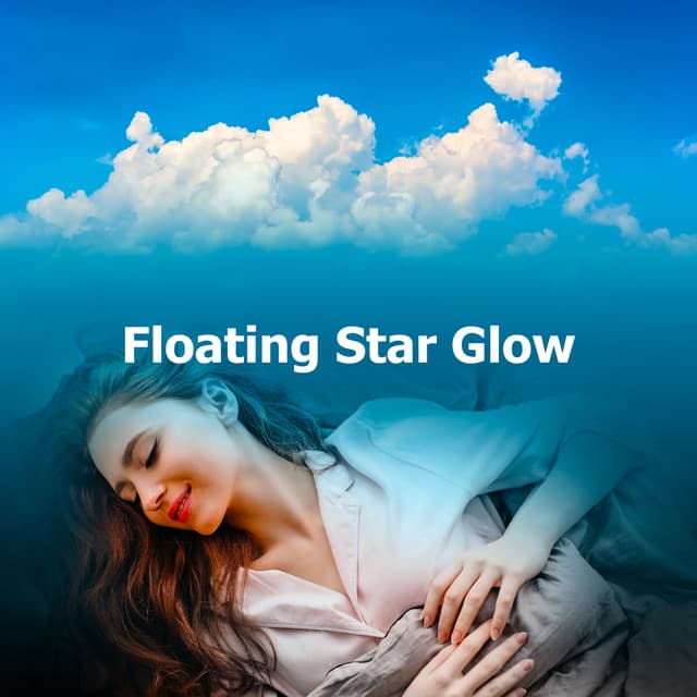Floating Star Glow - Sleeping Music