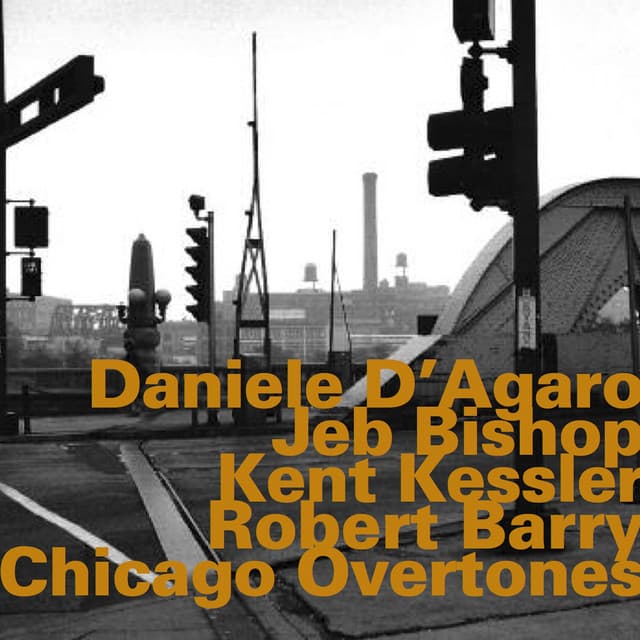 Chicago Overtones - Daniele D'Agaro