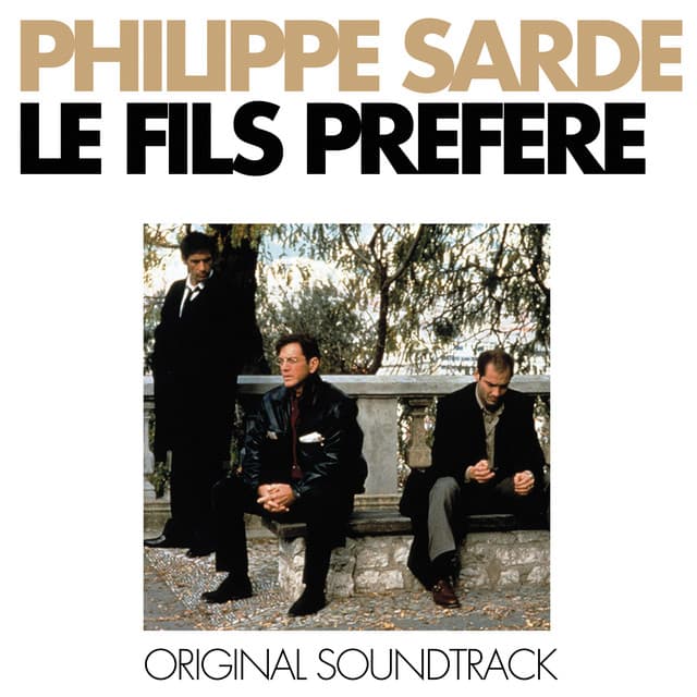 Le fils préféré - Philippe Sarde