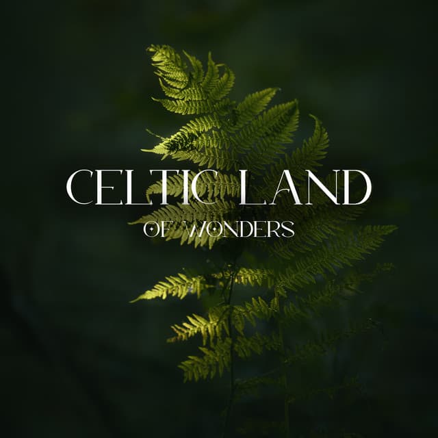 Celtic Land of Wonders - Celtic Spirituality