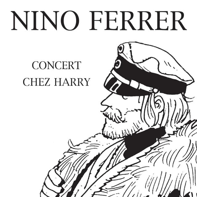 Concert Chez Harry - Nino Ferrer