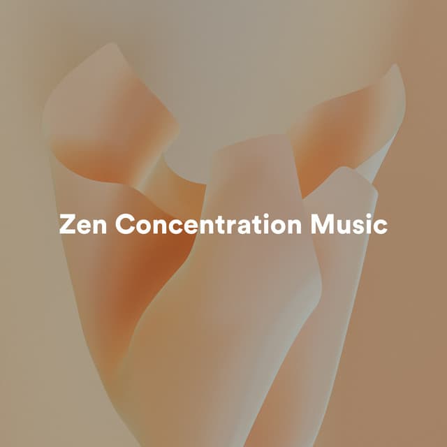 Zen Concentration Music - Background Instrumental Music Collective